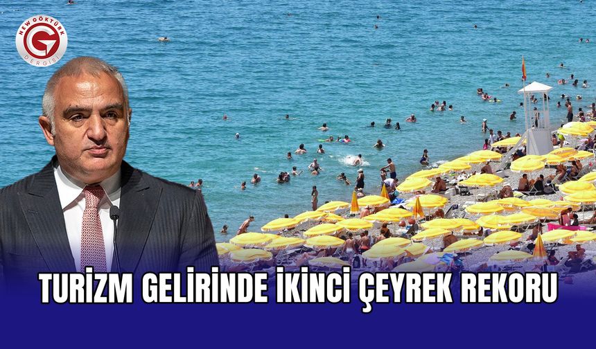 Turizm gelirinde ikinci çeyrek rekoru