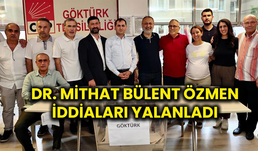 Dr. Mithat Bülent Özmen, İddiaları Yalanladı