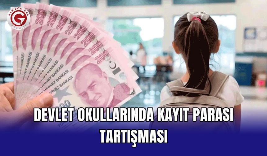 Devlet okullarında kayıt parası tartışması
