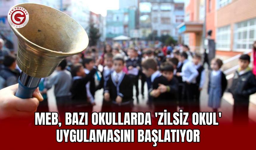 MEB, bazı okullarda 'zilsiz okul' uygulamasını başlatıyor