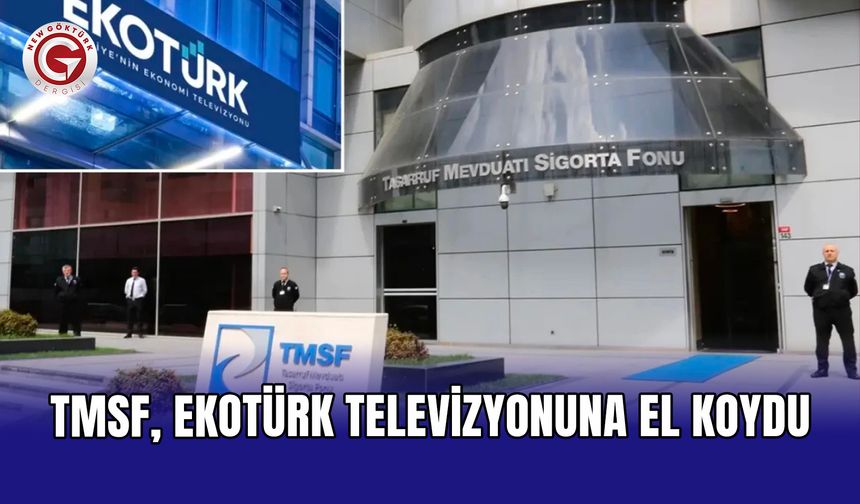TMSF, Ekotürk televizyonuna el koydu