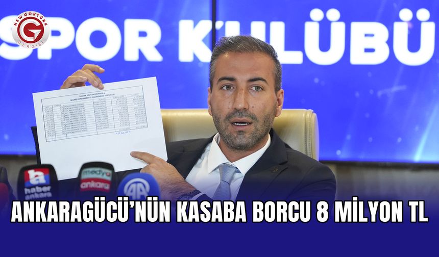 Ankaragücü’nün kasaba borcu 8 milyon TL