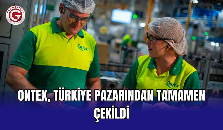 Ontex, Türkiye pazarından tamamen çekildi
