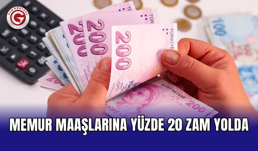 Memur maaşlarına yüzde 20 zam yolda