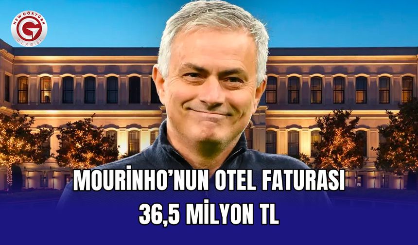 Mourinho’nun otel faturası 36,5 milyon TL