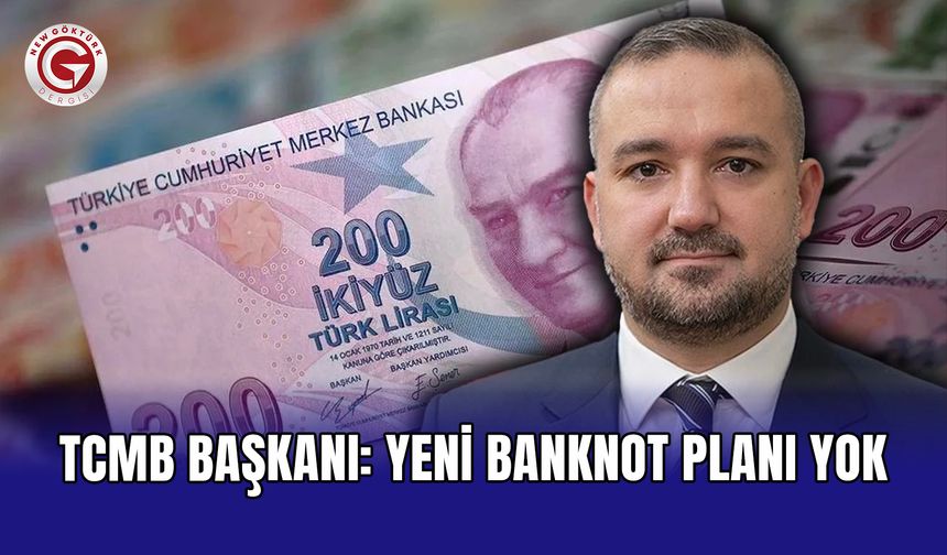 TCMB Başkanı: Yeni banknot planı yok