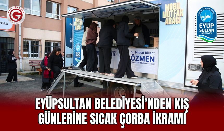 Eyüpsultan Belediyesi’nden Kış Günlerine Sıcak Çorba İkramı