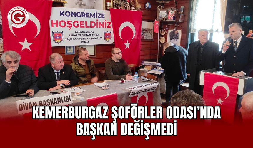 Kemerburgaz Şoförler Odası’nda Başkan Değişmedi