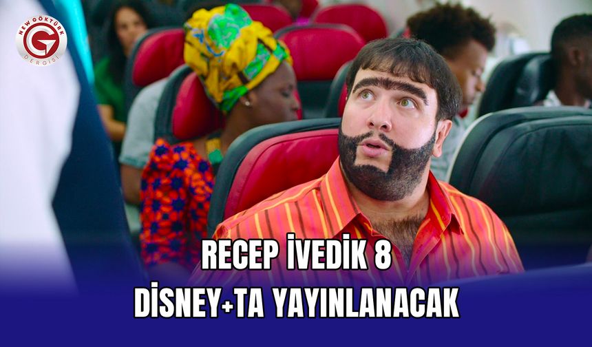 Recep İvedik 8 Disney+ta yayınlanacak