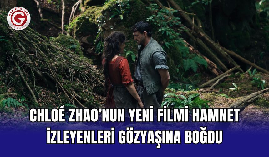 Chloé Zhao’nun Yeni Filmi Hamnet İzleyenleri Gözyaşına Boğdu