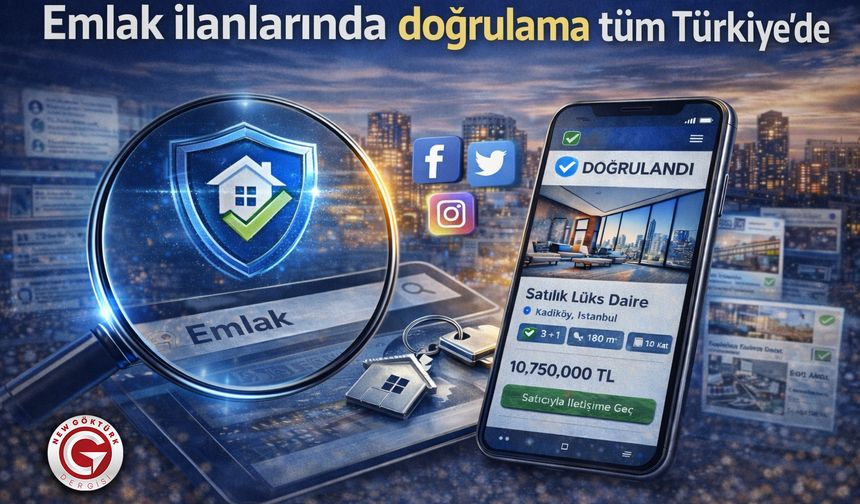 Emlak ilanlarında doğrulama tüm Türkiye’de