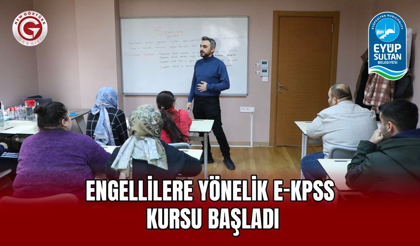 Engellilere Yönelik E-KPSS Kursu Başladı