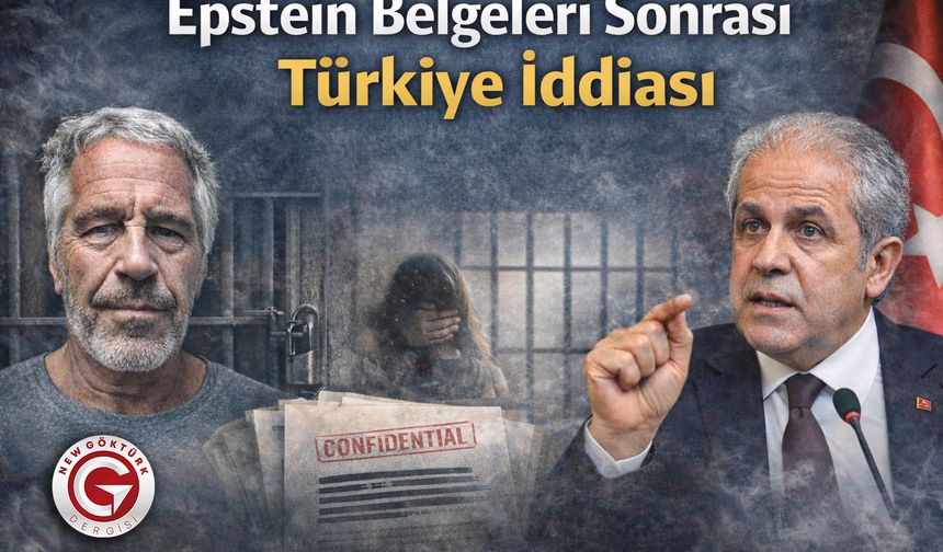 Epstein Belgeleri Sonrası Türkiye İddiası