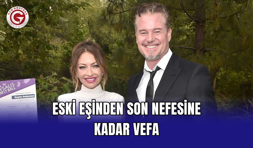 Eski Eşinden Son Nefesine Kadar Vefa