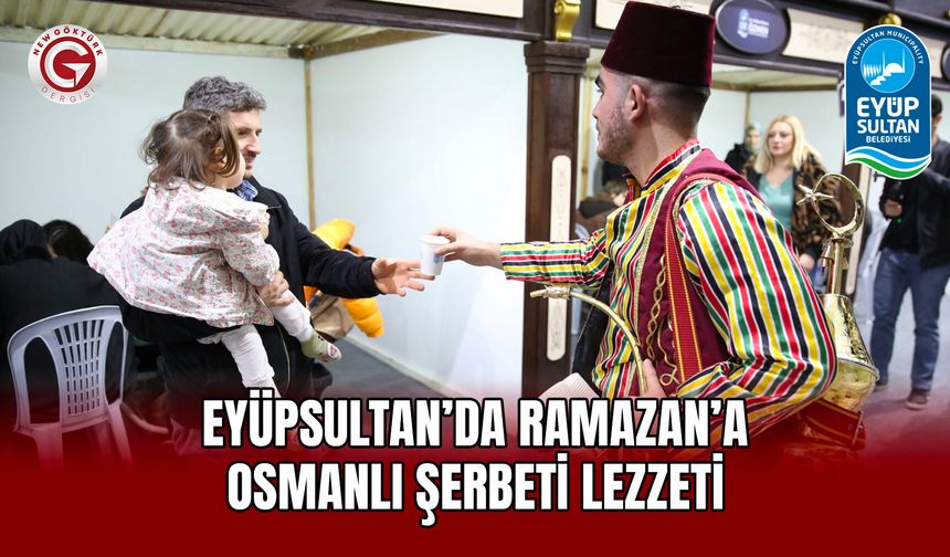 Eyüpsultan’da Ramazan’a Osmanlı Şerbeti Lezzeti