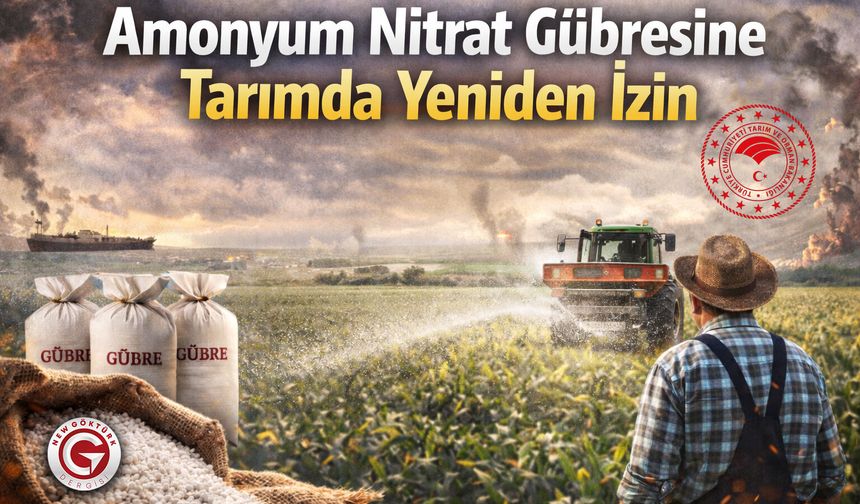 Amonyum Nitrat Gübresine Tarımda Yeniden İzin
