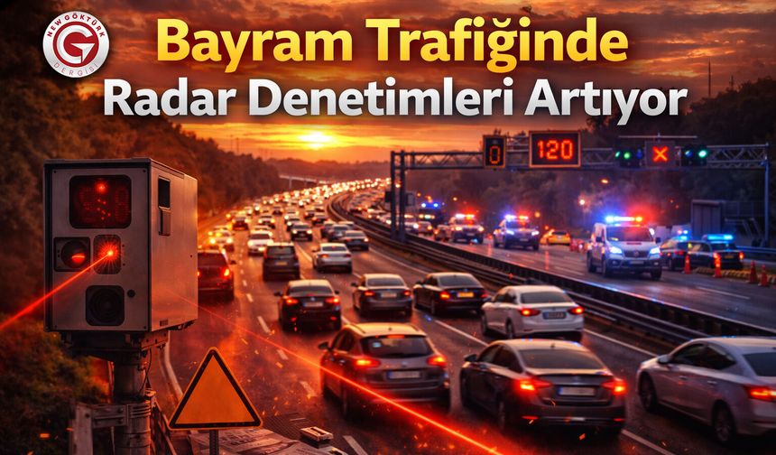 Bayram Trafiğinde Radar Denetimleri Artıyor