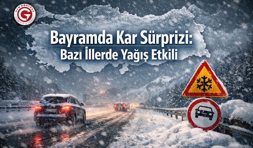 Bayramda Kar Sürprizi: Bazı İllerde Yağış Etkili