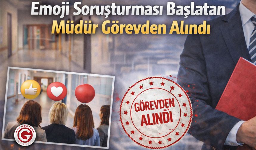 Emoji Soruşturması Başlatan Müdür Görevden Alındı