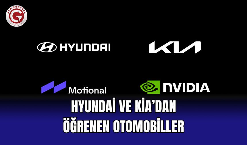 Hyundai ve Kia’dan Öğrenen Otomobiller
