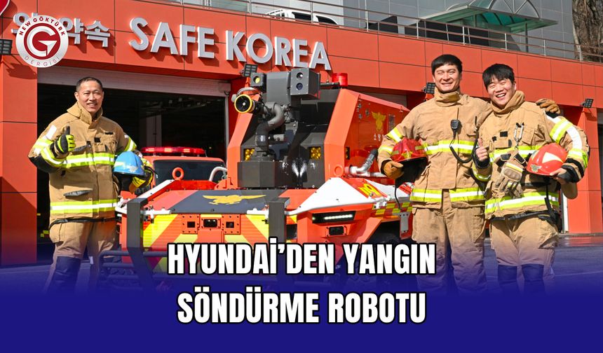 Hyundai’den Yangın Söndürme Robotu
