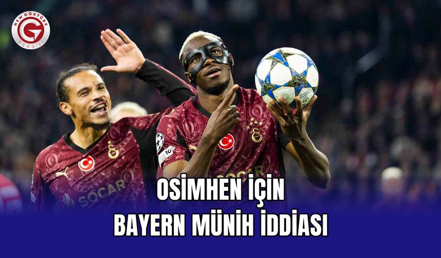 Osimhen İçin Bayern Münih İddiası
