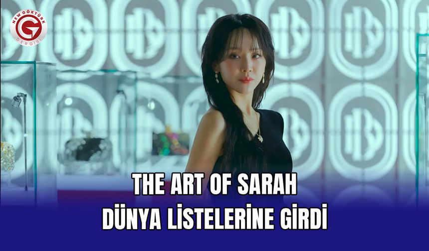 The Art of Sarah Dünya Listelerine Girdi