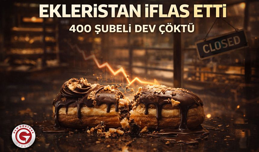 400 Şubeli Tatlı Devi Ekleristan İflas Etti