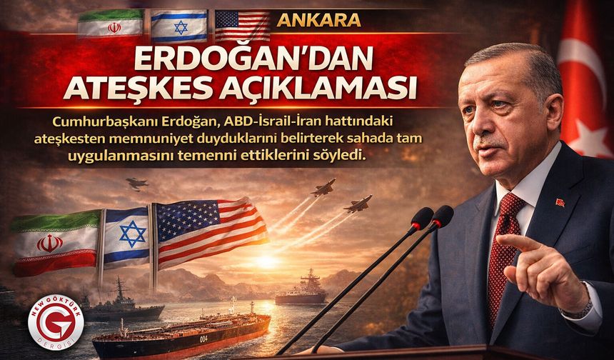 Erdoğan’dan Ateşkes Açıklaması