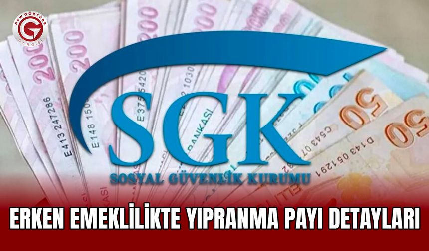 Erken Emeklilikte Yıpranma Payı Detayları