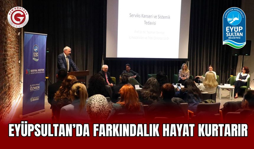 Eyüpsultan’da Farkındalık Hayat Kurtarır