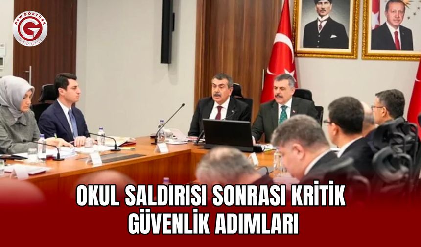Okul Saldırısı Sonrası Kritik Güvenlik Adımları