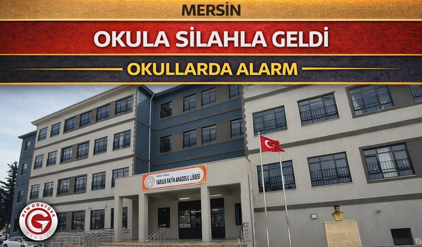 Okullarda Alarm: Silahla Okula Geldi