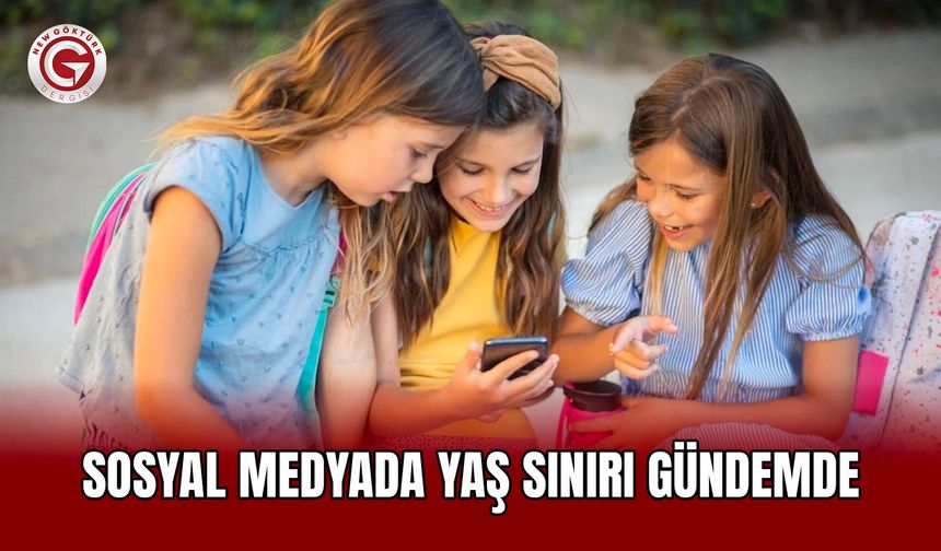 Sosyal Medyada Yaş sınırı Gündemde