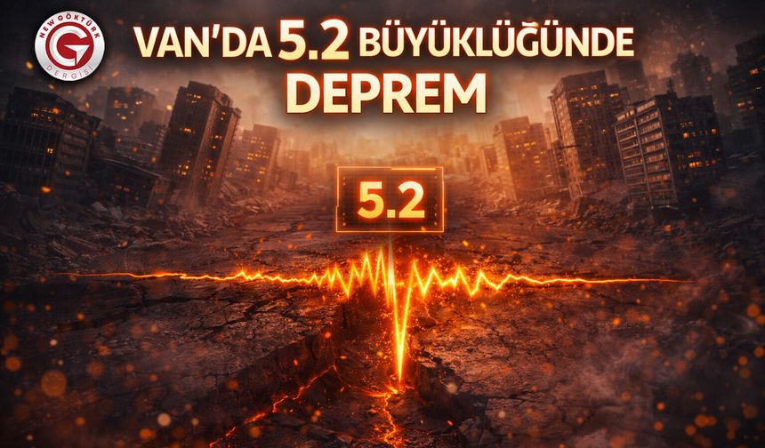 Van’da 5.2 Büyüklüğünde Deprem