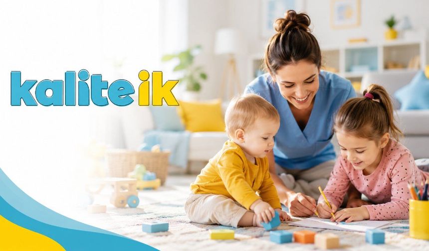 Eğitimli Çocuk Bakıcısı Arıyorum Diyen Ailelere Pedagoji Odaklı Rehber