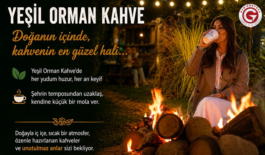 Yeşil Orman Kahve ile Doğanın İçinde Huzurlu Bir Kahve Molası