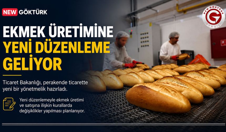 Ekmek Üretimine Yeni Düzenleme Geliyor