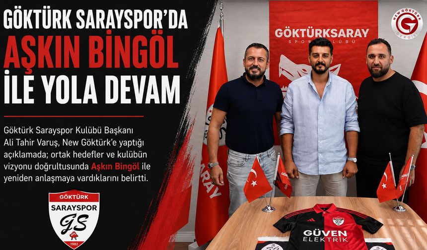 Göktürk Sarayspor’da Aşkın Bingöl ile yola devam