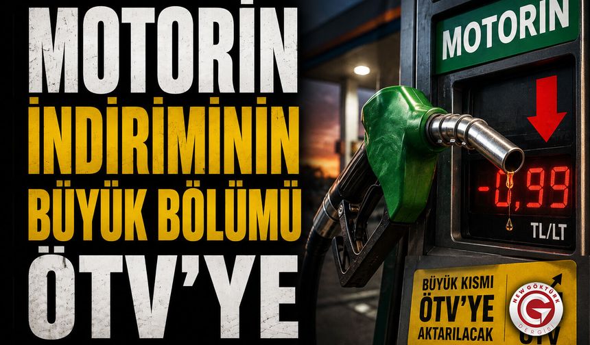 Motorin İndiriminin Büyük Bölümü ÖTV'ye
