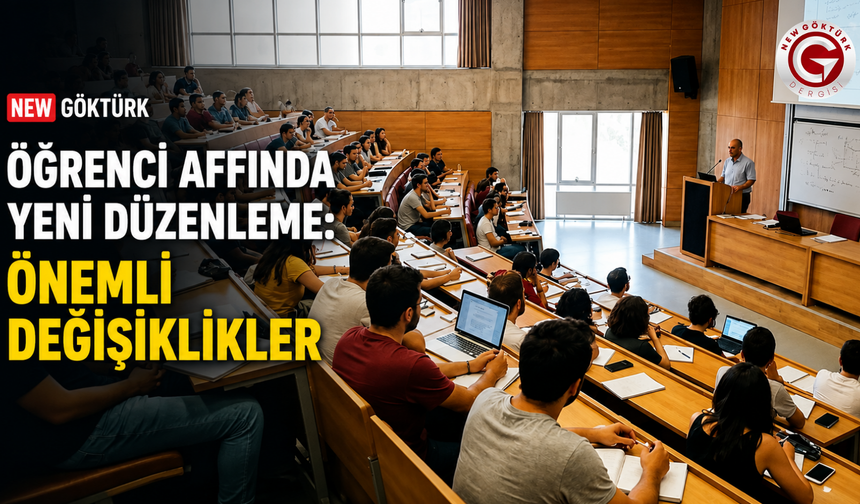 Öğrenci Affında Yeni Düzenleme: Önemli Değişiklikler