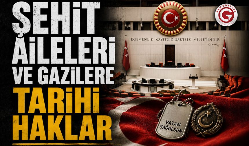 Şehit Aileleri ve Gazilere Tarihi Haklar