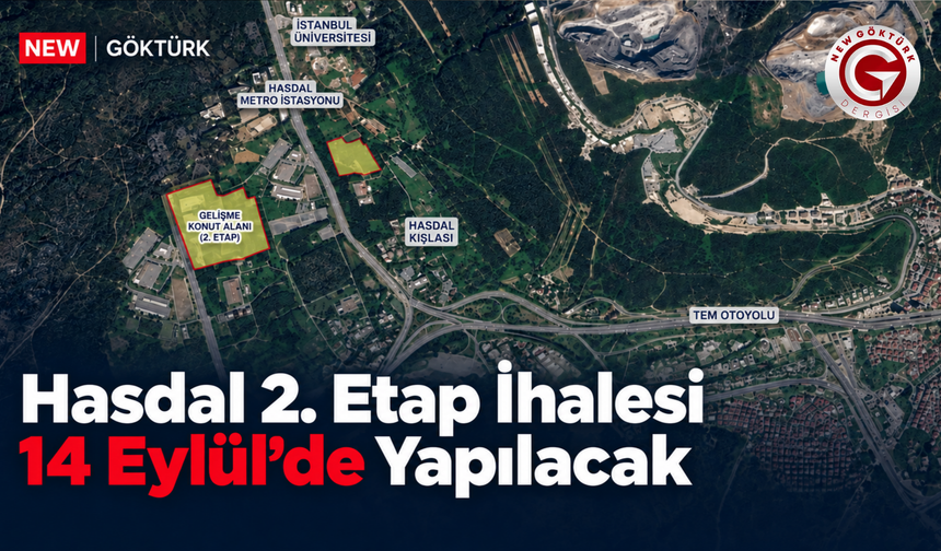 Hasdal 2. Etap İhalesi 14 Eylül’de Yapılacak