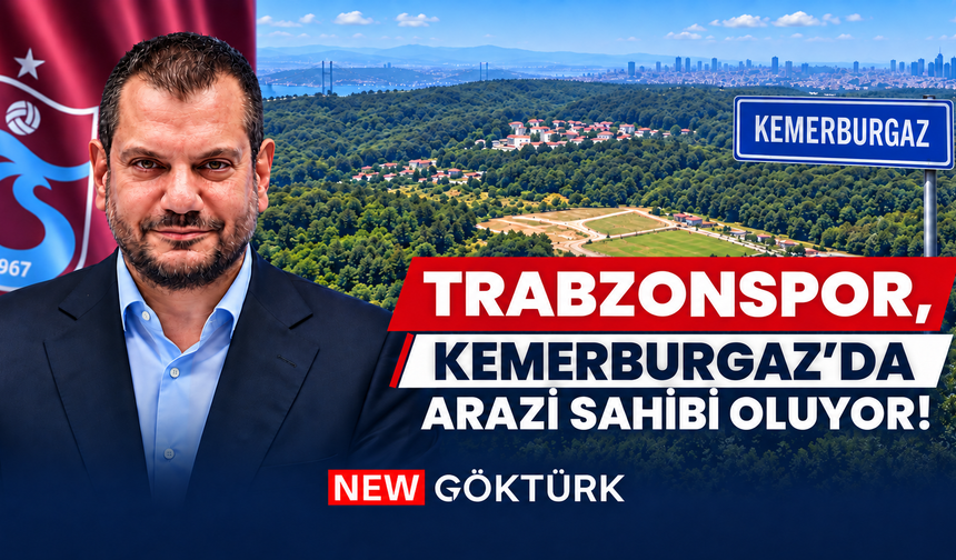 Trabzonspor Kemerburgaz'da Arazi Sahibi Oluyor!