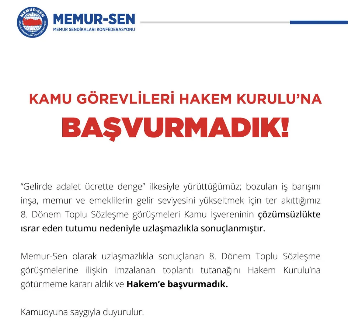 Imzalanan Toplantı Tutanağını Hakem Kurulu'na Götürmeme Kararı Aldık Ve Hakem'e Başvurmadık