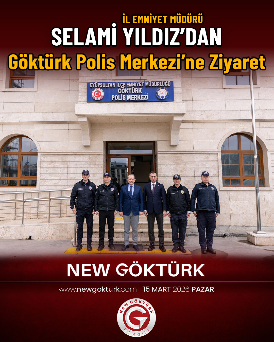 İl Emniyet Müdürü Selami Yıldız’dan Göktürk Polis Merkezi’ne Ziyaret