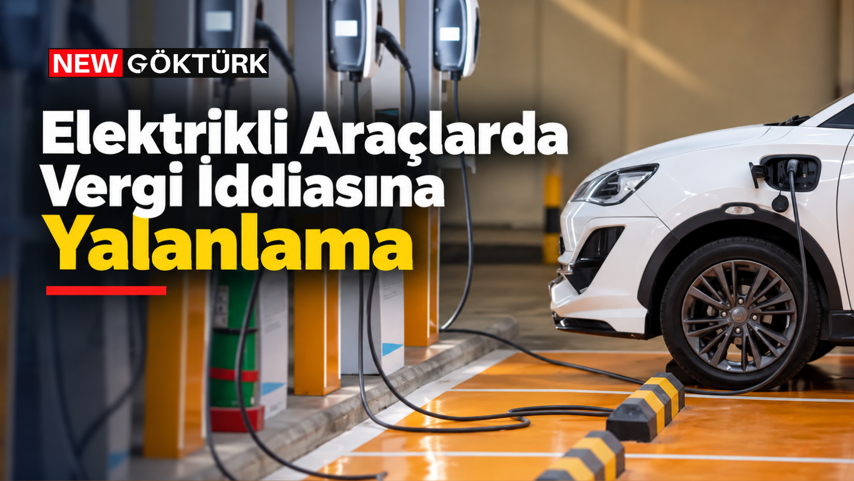 Elektrikli Araçlarda Vergi İddiasına Yalanlama