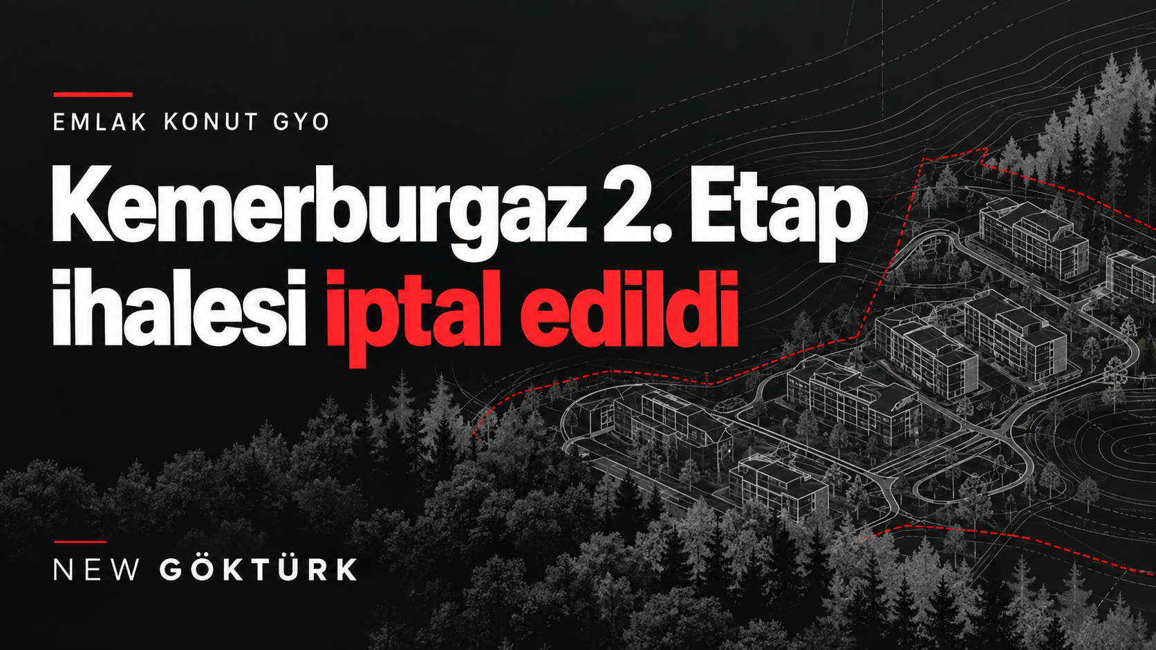 Emlak Konut, Kemerburgaz 2. Etap ihalesini iptal etti