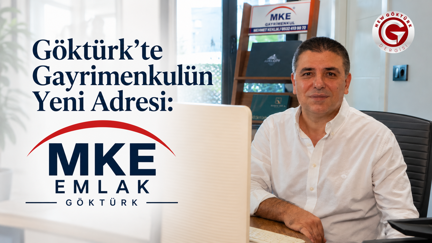Göktürk’te Gayrimenkulün Yeni Adresi: MKE Emlak Göktürk