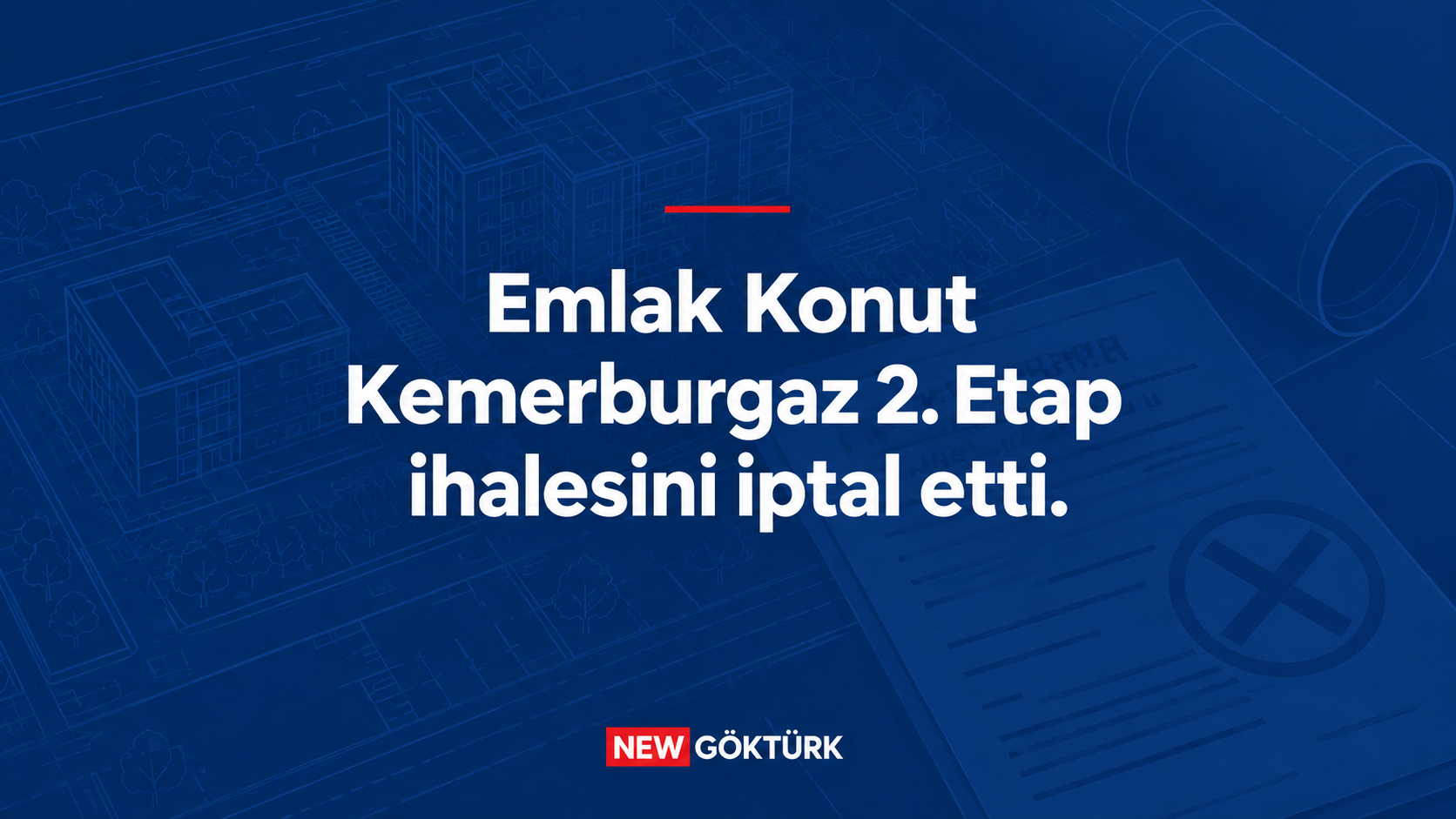 Emlak Konut, Kemerburgaz 2. Etap ihalesini iptal etti